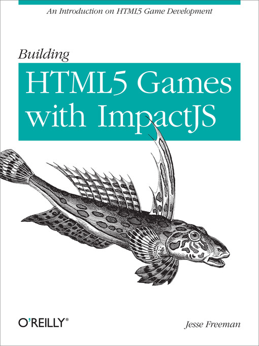 Title details for Introducing HTML5 Game Development by Jesse Freeman - Available